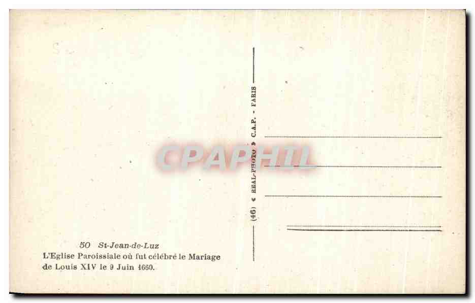 Église Paroissiale de St-Jean-de-Luz — Mariage de Louis XIV — éditeur REAL-PHOTO, n° 50 — Reverso