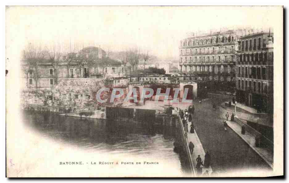 Bayonne - Le Réduit & Porte de France — CPAPHIL