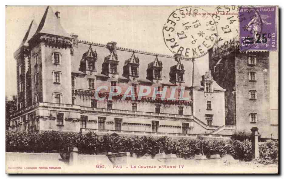 Pau - Le Château d'Henri IV — éditeur Lasbouches Frères, n° 681