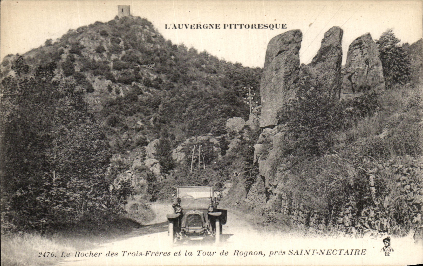 Le Rocher des Trois-Frères et la Tour de Rognon, près SAINT-NECTAIRE — L'Auvergne pittoresque — éditeur Véron, n° 2476