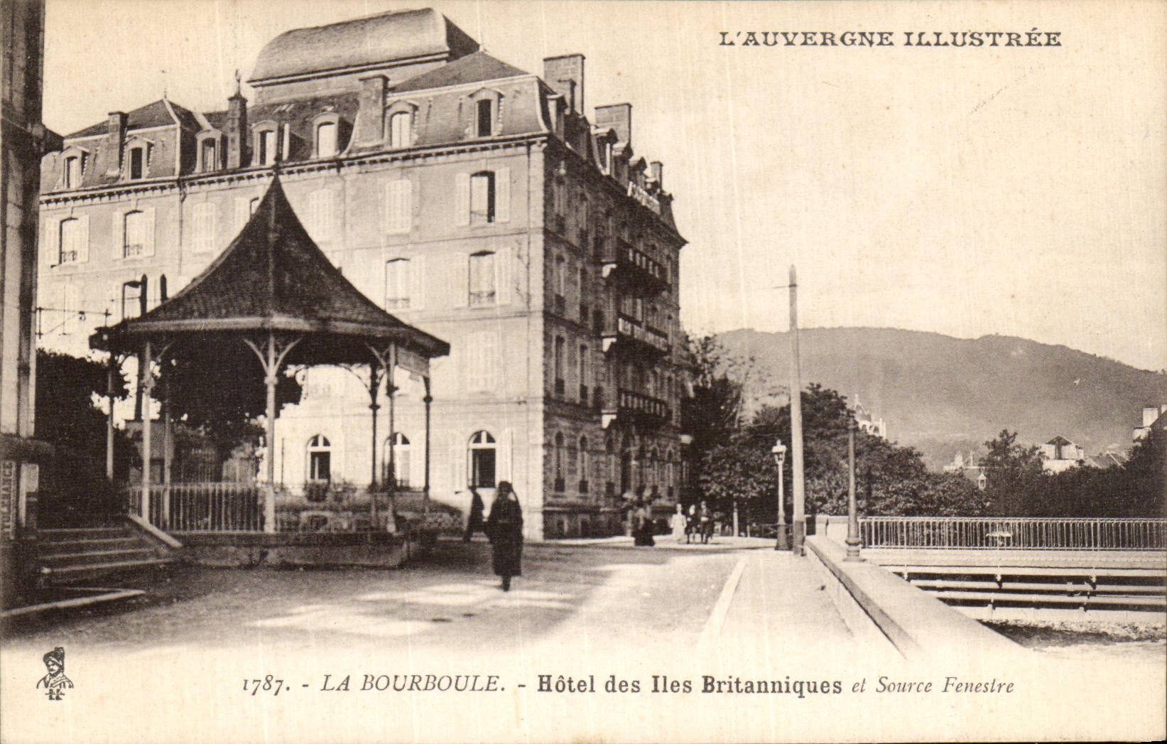 La Bourboule — Hôtel des Îles Britanniques et Source Fenestre — L'Auvergne Illustrée, n°1787