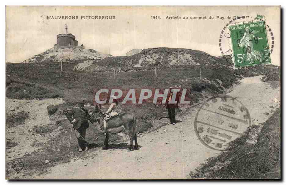 Arrivée au sommet du Puy-de-Dôme — 1944 — L'Auvergne pittoresque