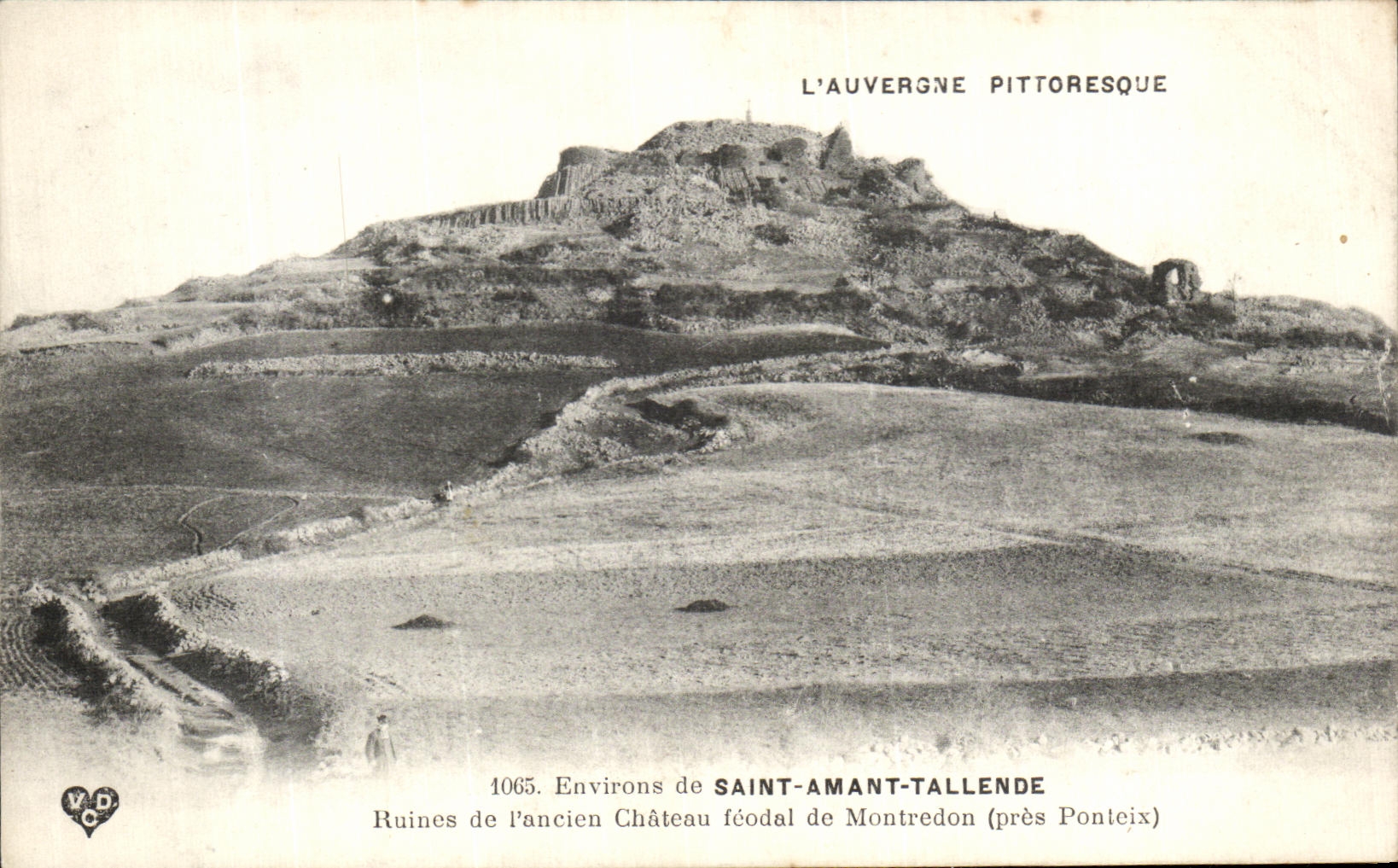 Ruines de l'ancien château féodal de Montredon — près Ponteix — L'Auvergne pittoresque — n° 1065