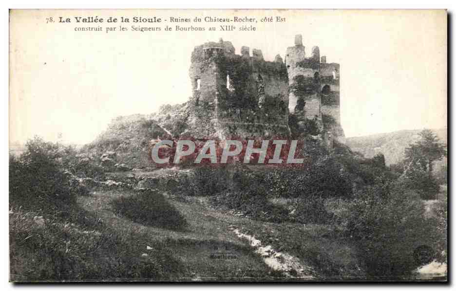 La Vallée de la Sioule - Ruines du Château-Rocher, côté Est - construit par les Seigneurs de Bourbons au XIIIe siècle