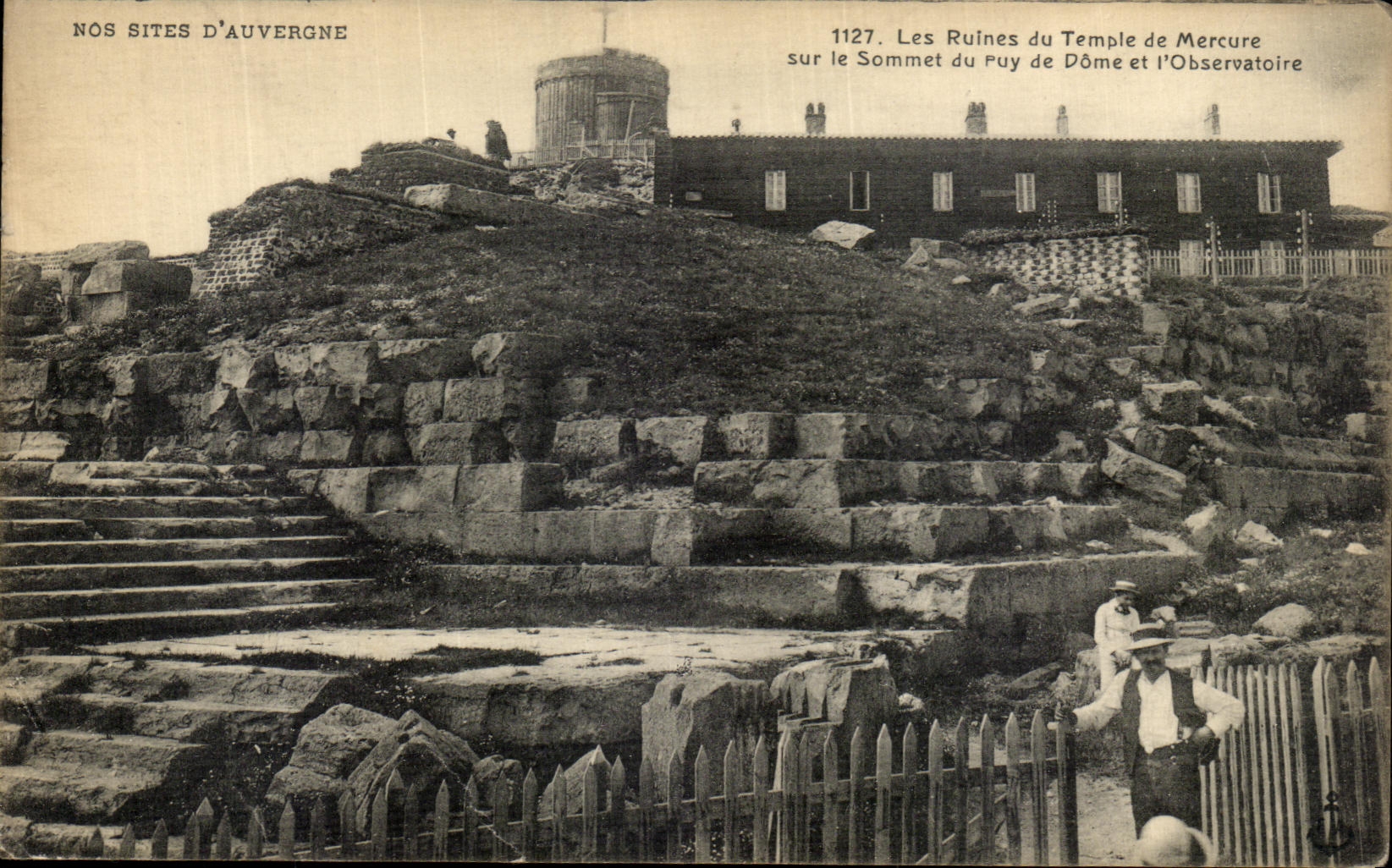 Les Ruines du Temple de Mercure sur le Sommet du Puy de Dôme et l'Observatoire — Nos Sites d'Auvergne, n°1127