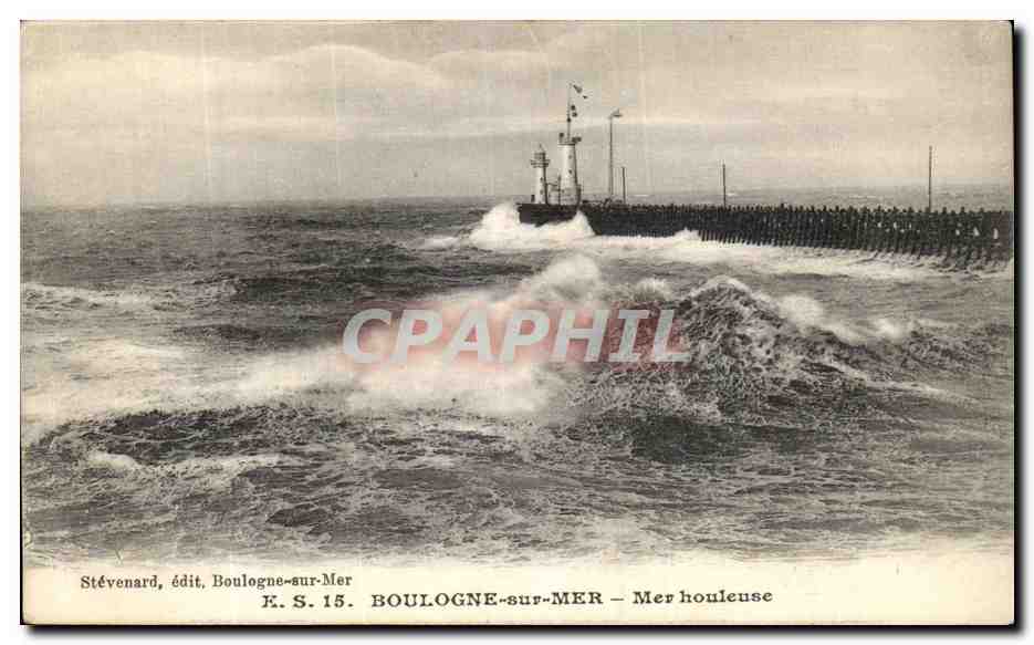 BOULOGNE-sur-MER — Stürmische See — Stévenard, Verlag Boulogne-sur-Mer, K.S. 15