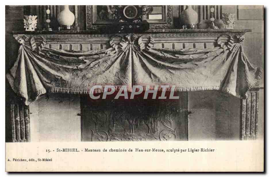 Manteau de cheminée de Han-sur-Meuse - sculpté par Ligier-Richier — A. Périche, édit., St-Mihiel