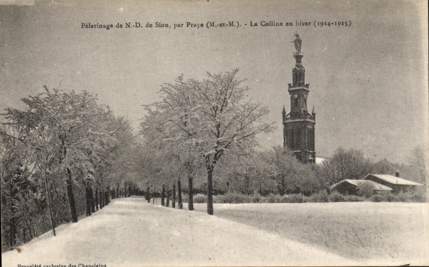 Pèlerinage de N.-D. de Sion, par Praye (M.-et-M.) - La Colline en hiver (1914-1915)