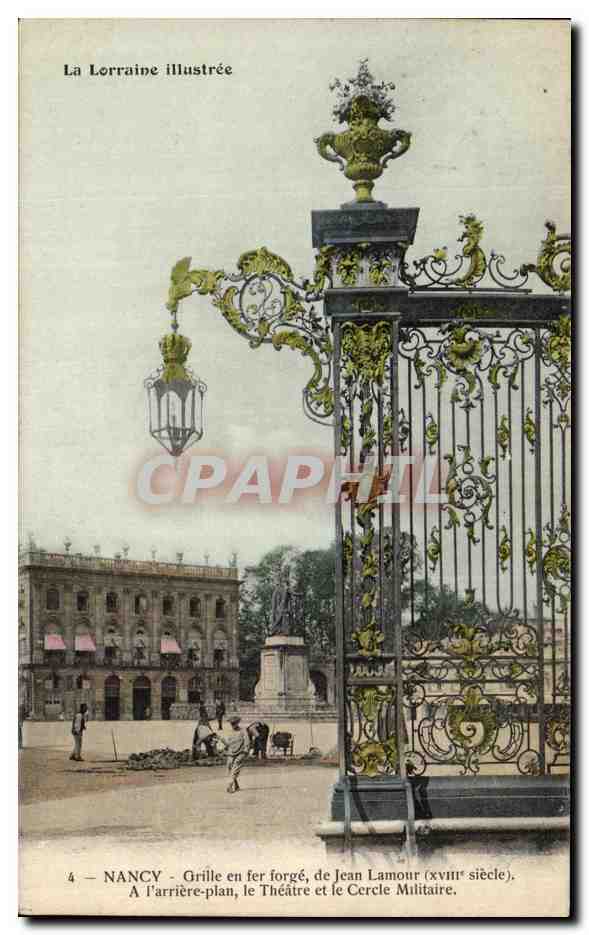 CPA Nancy Grille en Fer Forgue De Jean Lamour Arriere plan le Theatre et le cercle militaire 