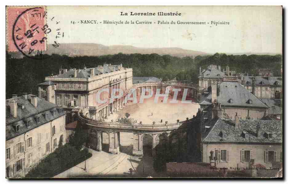 CPA Nancy Hemicycle de La Carriere Palais du gouvernement Pepiniere 