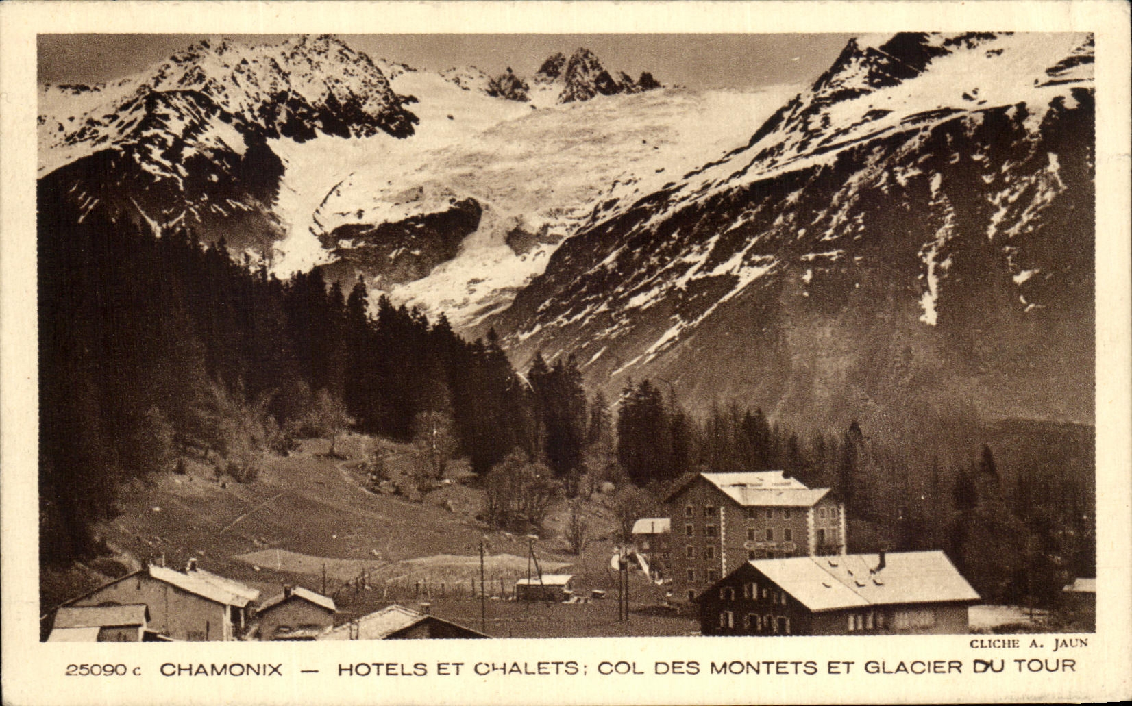 CPA Chamonix Hotels Et Chalets Col Des Montets et glacier du Tour