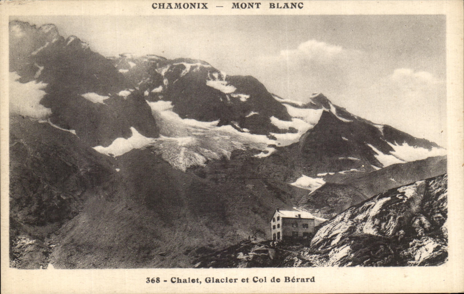 CPA Chamonix Mont Blanc Chalet Glacler et Col de Berard