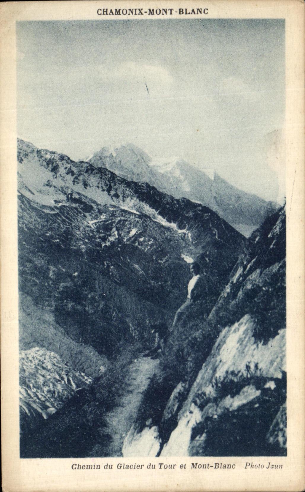 CPA Chamonix Mont Blanc Chemin du Glacier du Tour et Mont Blanc