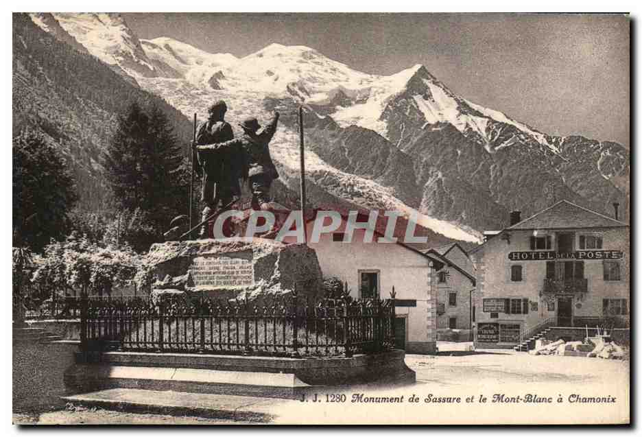 CPA Chamonix Monument de Sassure et la Mont Blanc Hotel de la Poste Alpinisme 