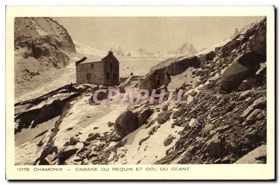 CPA Chamonix Cabane Du requin et col du geant