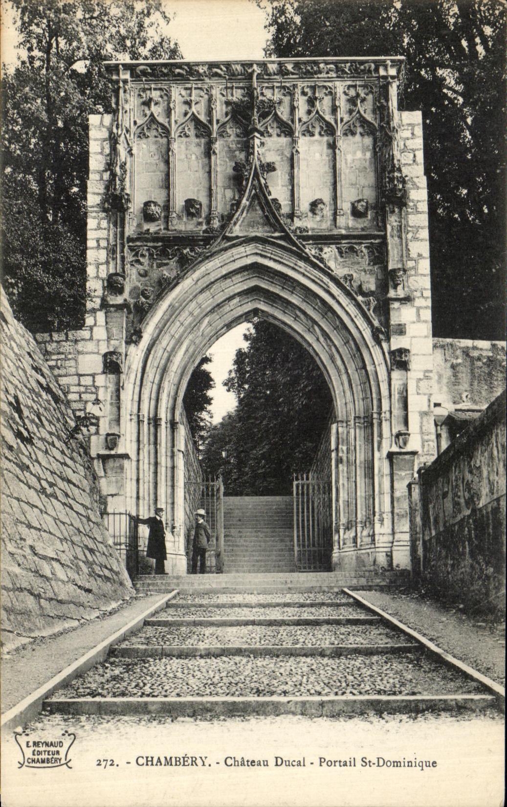 Chambéry - Château Ducal - Portail St-Dominique — E. Reynaud Éditeur, n° 272