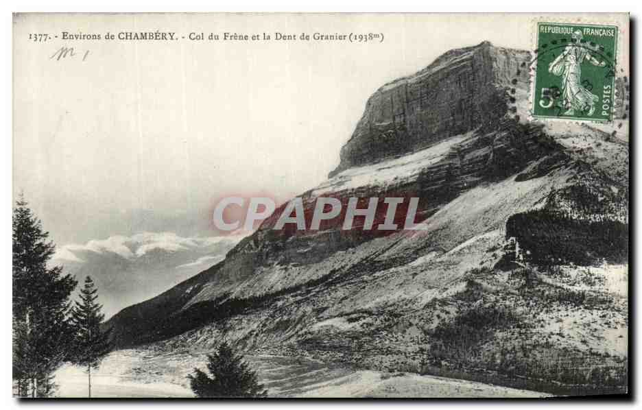 CPA environs de Chambery Col du Frene et la Dent de Granier