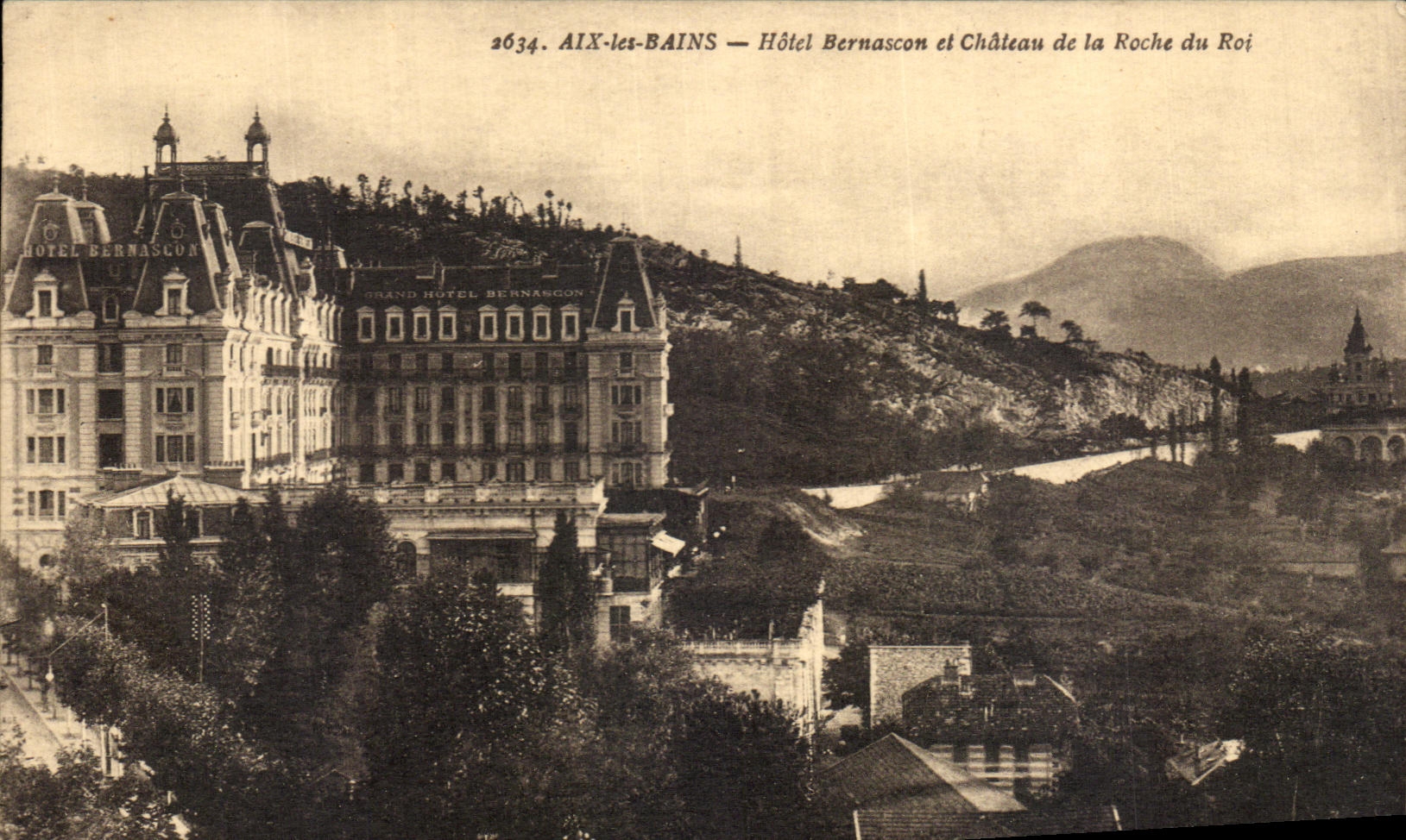 AIX-LES-BAINS — Hôtel Bernascon et Château de la Roche du Roi — Éditeur La Plus Belle