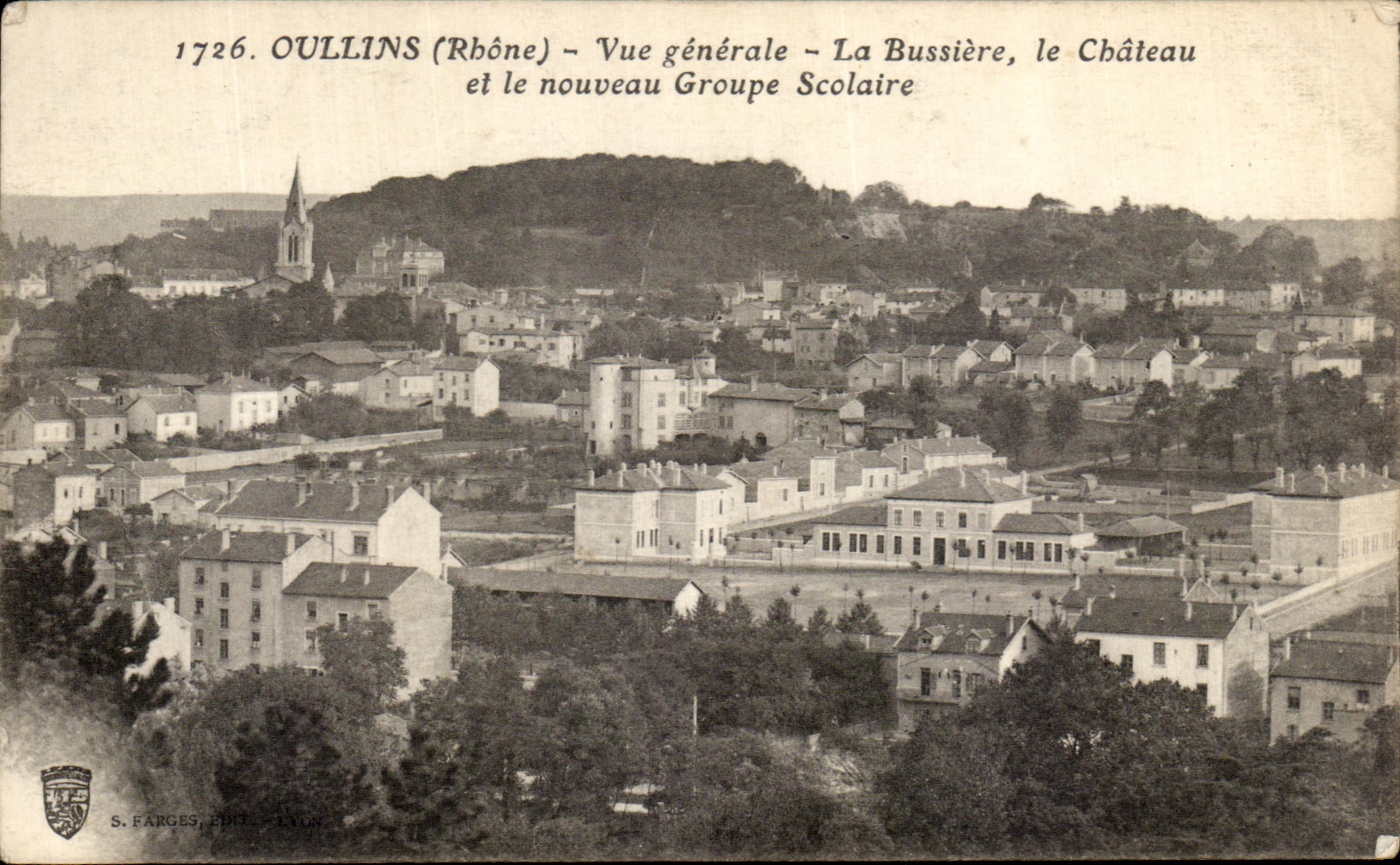 Oullins (Rhône) — Vue générale — La Bussière, le Château et le nouveau Groupe Scolaire — S. FARGES, Phil. - Lyon