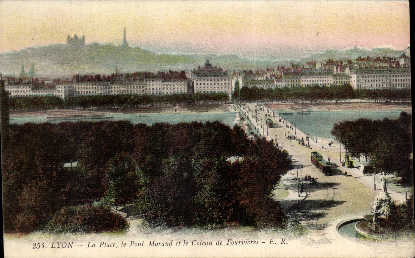LYON — La Place, le Pont Morand et le Coteau de Fourvières — E. R.