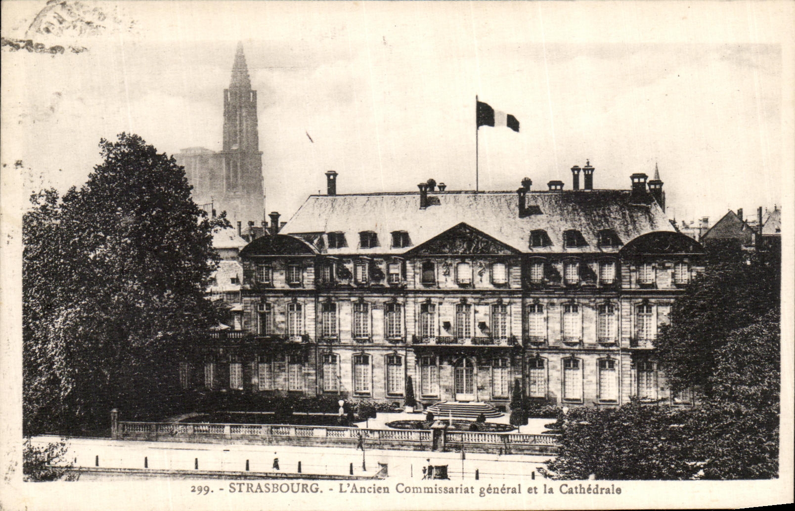 CPA Strasbourg L Ancien Commissariat general et la Cathedrale