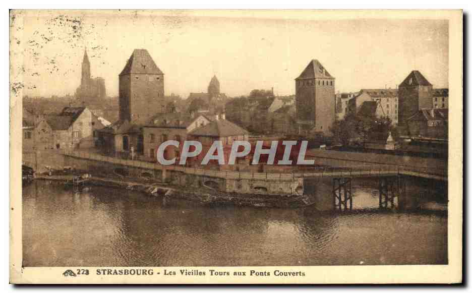 Strasbourg - Les Vieilles Tours aux Ponts Couverts — CPAPHIL n°223
