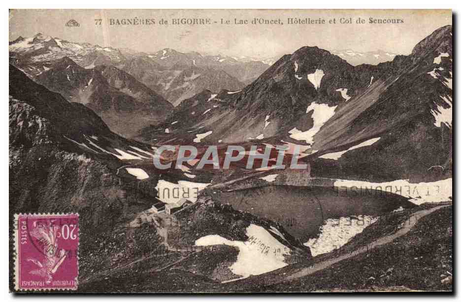 Bagnères-de-Bigorre - Le Lac d'Oncet, Hôtellerie et Col de Sencours — Éditeur : Verdonis