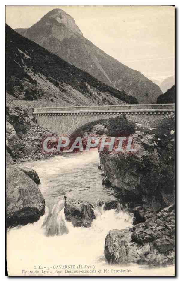 CPA Gavarnie Route de luz Pont Desdous Roucas et Pic Perebesles
