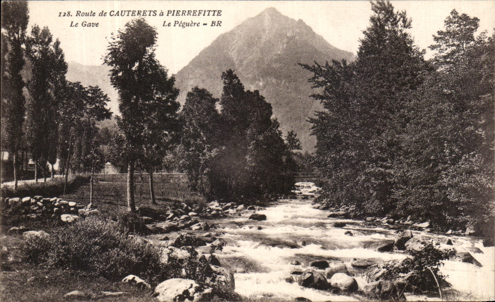 Route de Cauterets à Pierrefitte — Le Gave — Éditeur : Le Pégueure - BR, n° 128