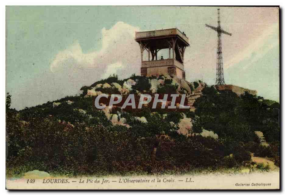 CPA Lourdes Le Pic du Jer L Observatoire et La Croix 