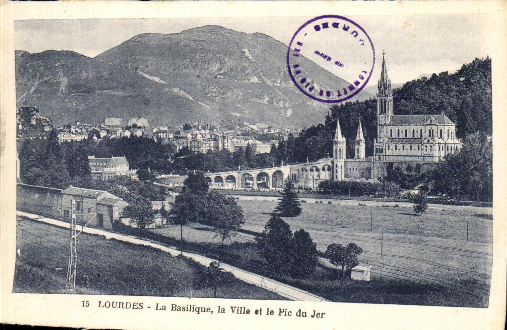 CPA Lourdes La Basilique la Ville et le Pic du Jer