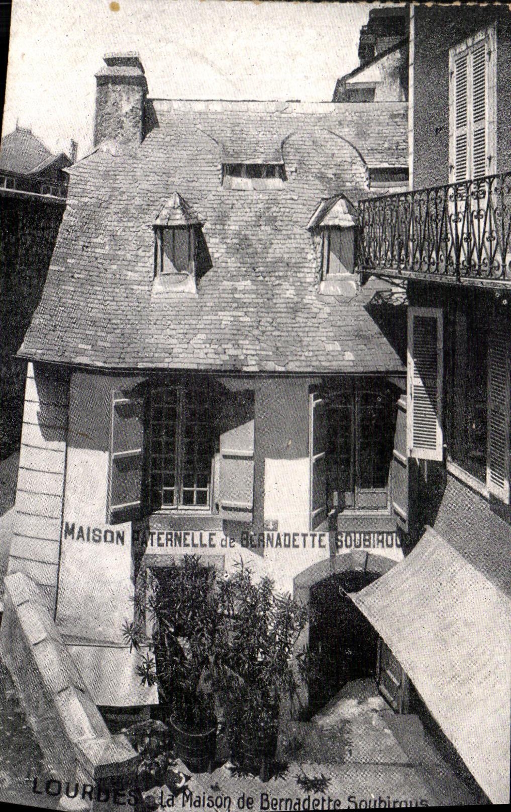 CPA Lourdes maison de Bernadette Soubirous