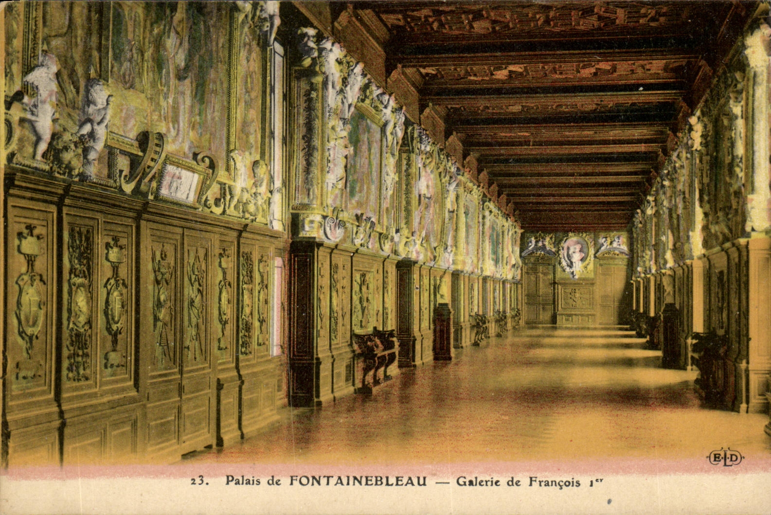 Schloss FONTAINEBLEAU — Galerie von François 1er — E.D.