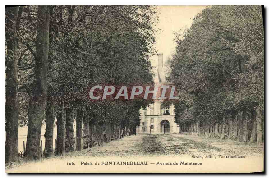 Palais de FONTAINEBLEAU — Avenue de Maintenon — Siron, édit., Fontainebleau