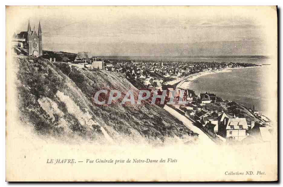 CPA Le Havre Vue Generale Prise de Notre Dame des Flots 