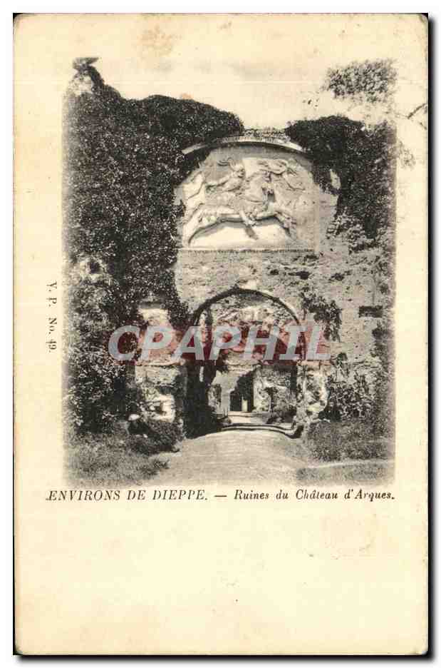 CPA Environs De Dieppe Ruines du Chateau D Arques