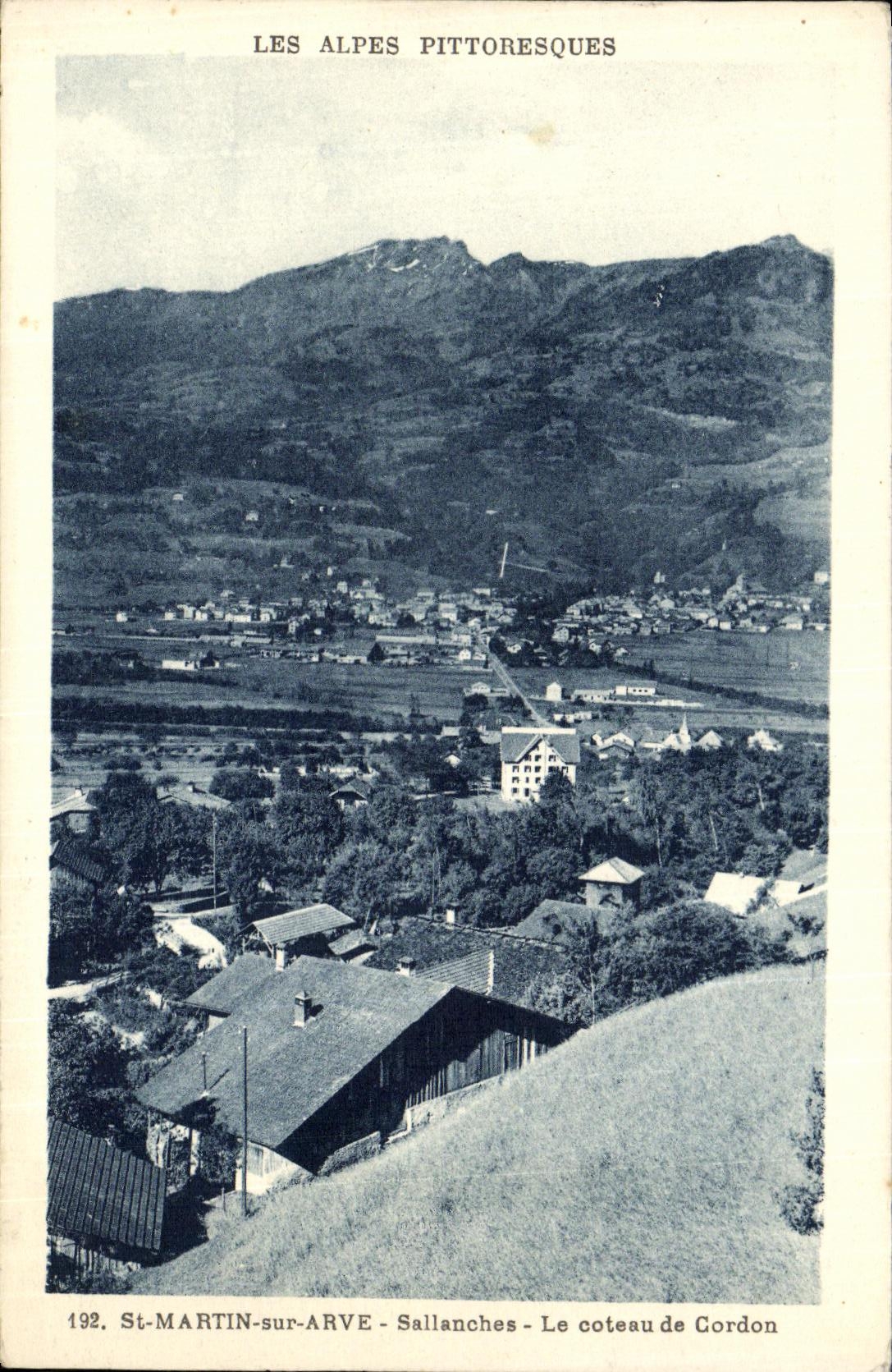 St-MARTIN-sur-ARVE - Sallanches - Le coteau de Cordon — Les Alpes Pittoresques — n°192