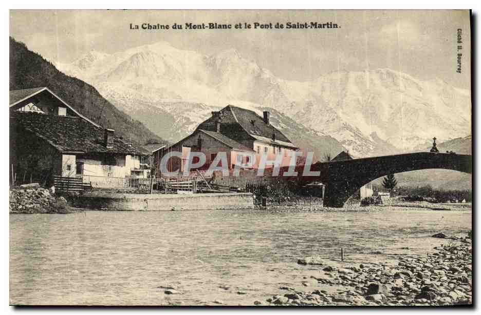 La Chaîne du Mont-Blanc et le Pont de Saint-Martin — Cliché H. Bourrey