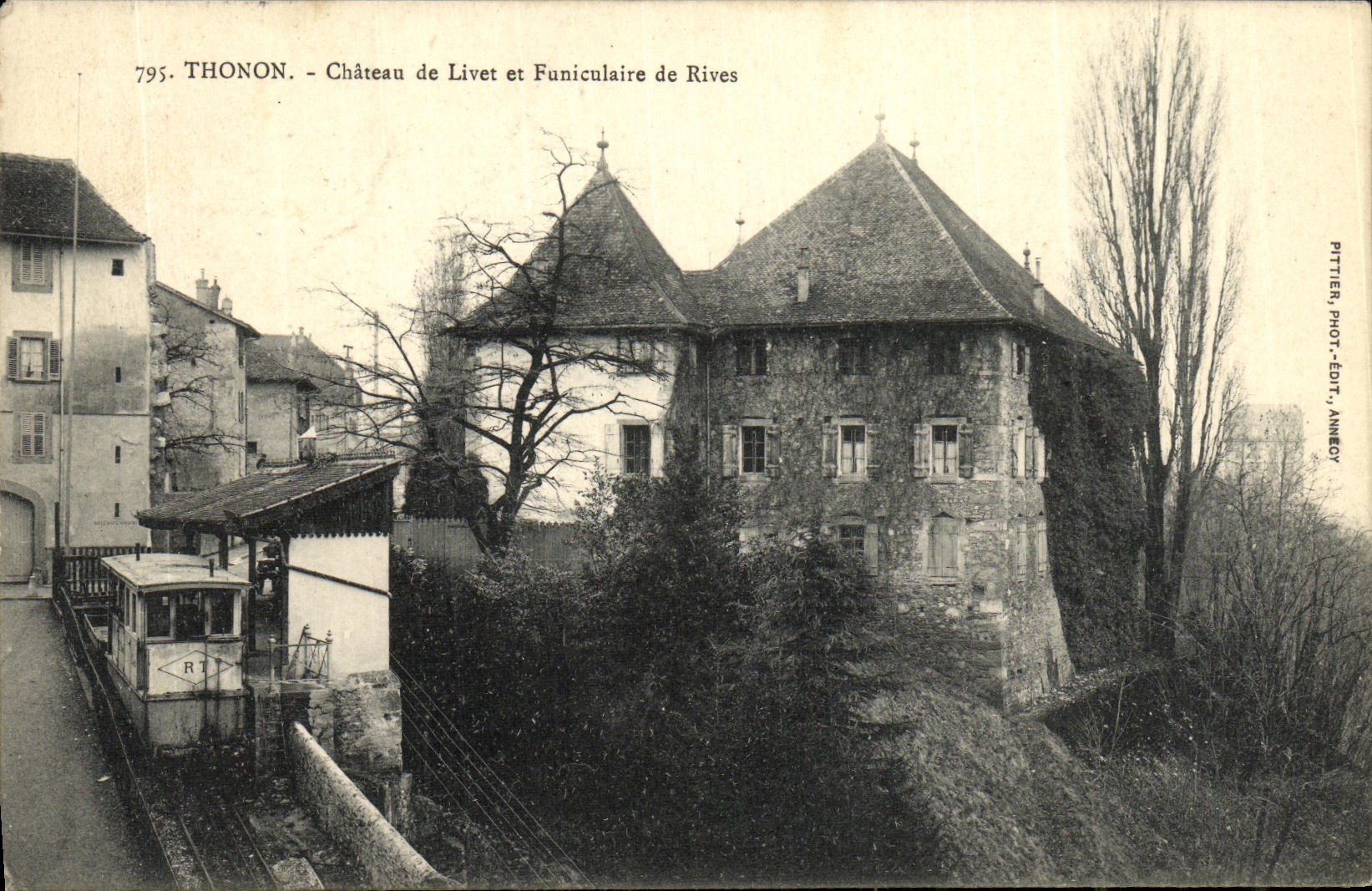 Thonon - Château de Livet et Funiculaire de Rives — Pittier Phot.-Édit., Annecy