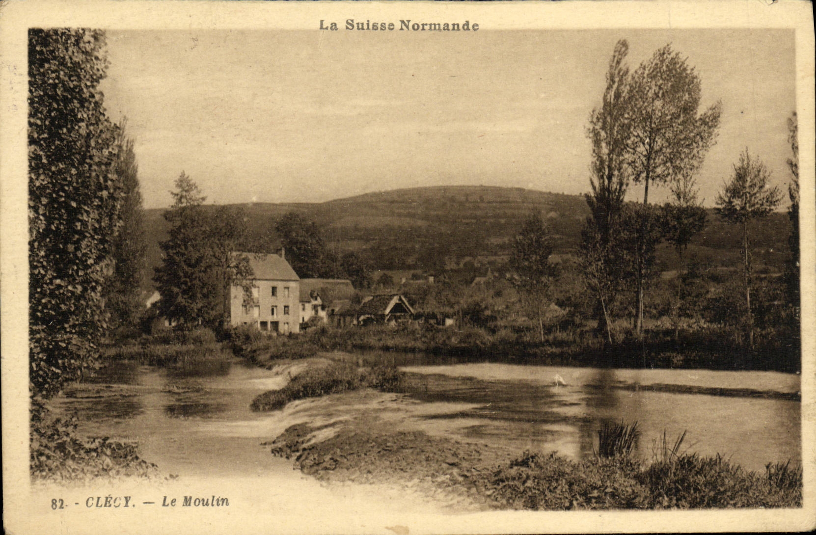 Clécy - Le Moulin — La Suisse Normande — G. Artaud, éditeur