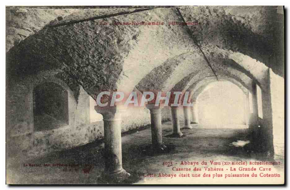 CPA Abbaye du Voeu Caserne des Valieres La grande cave 