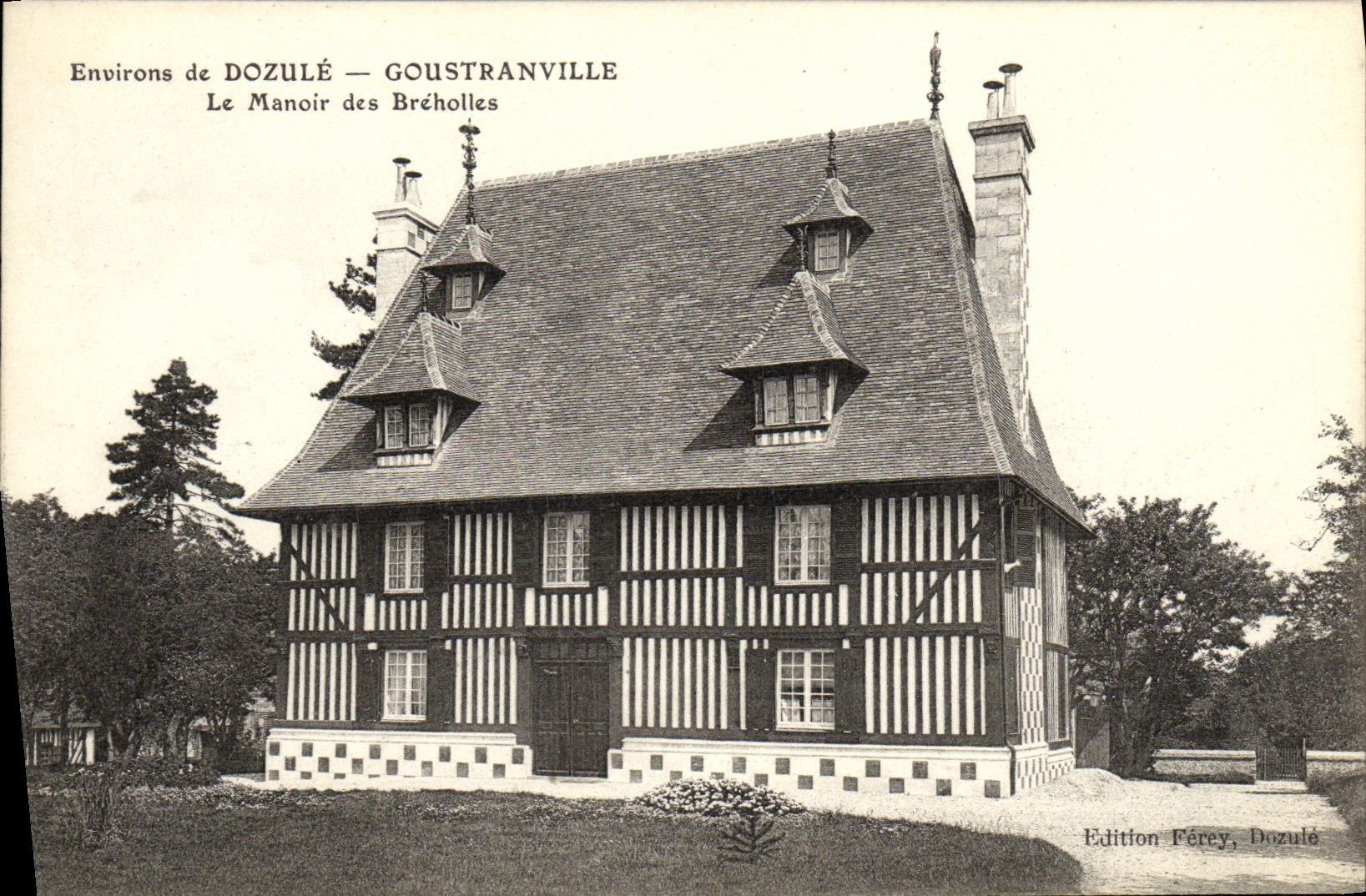Le Manoir des Bréholles — Environs de Dozulé — Goustranville — Édition Péréy, Dozulé