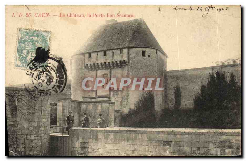CPA Caen Le Chateau La Porte Bon Secours 