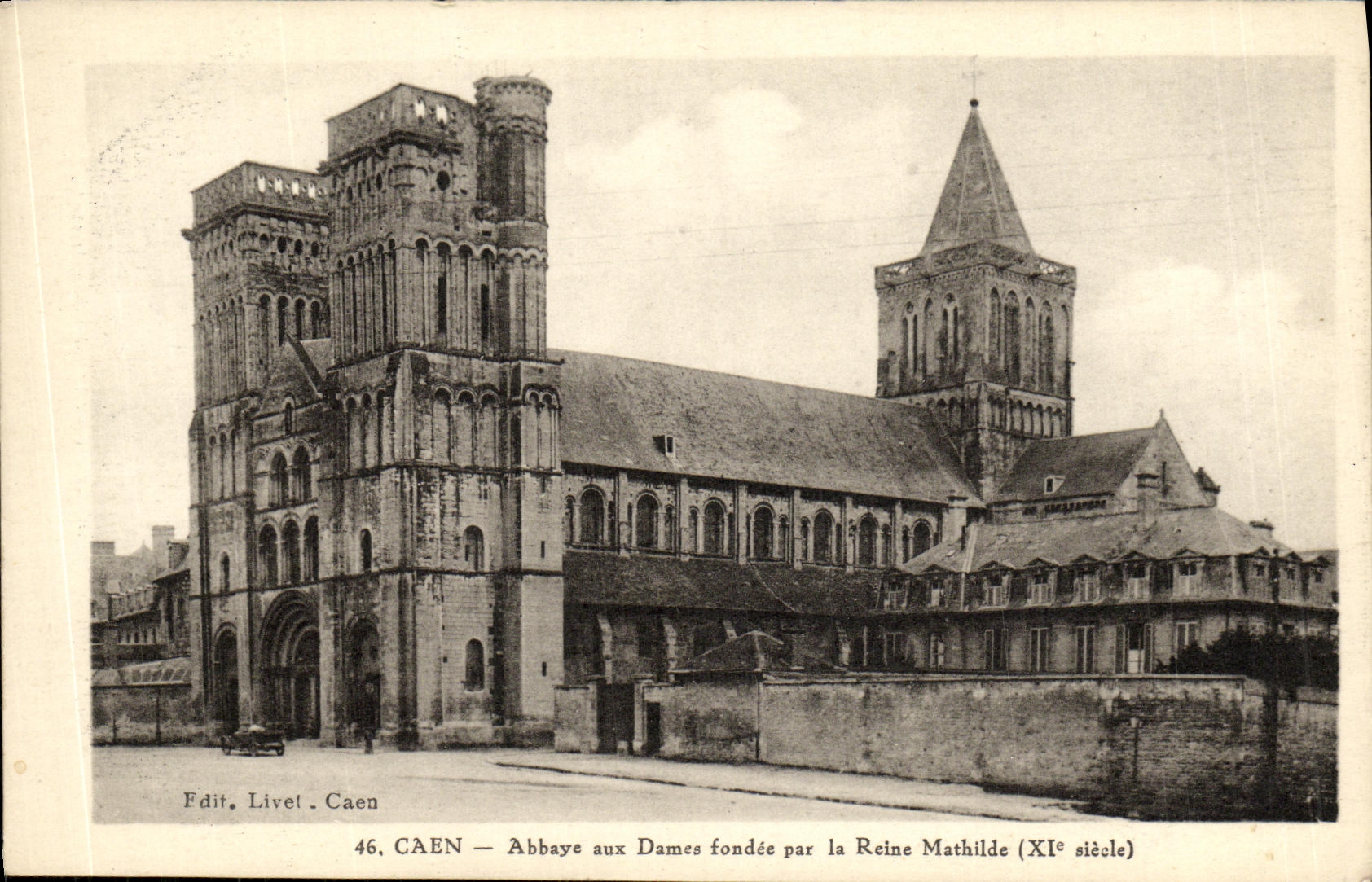 CAEN — Abbaye aux Dames fondée par la Reine Mathilde (XIe siècle) — Livet, n°46