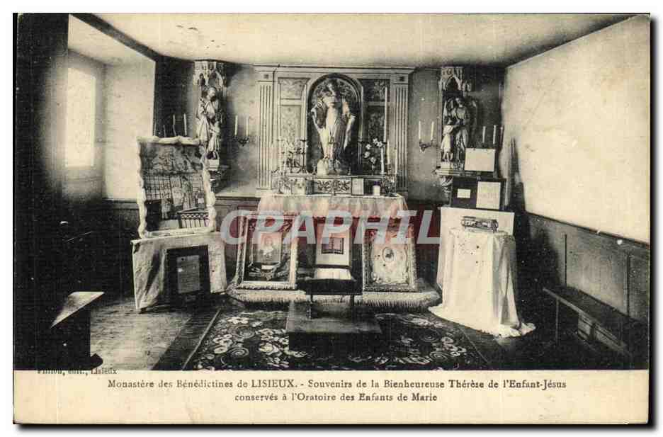 Monastère des Bénédictines de LISIEUX — Souvenirs de la Bienheureuse Thérèse de l'Enfant-Jésus conservés à l'Oratoire des Enfants de Marie — Éditeur : Pimou, Sotte, Lisieux