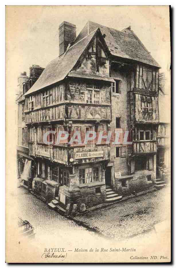 Bayeux — Maison de la Rue Saint-Martin — Collections ND. Phot.