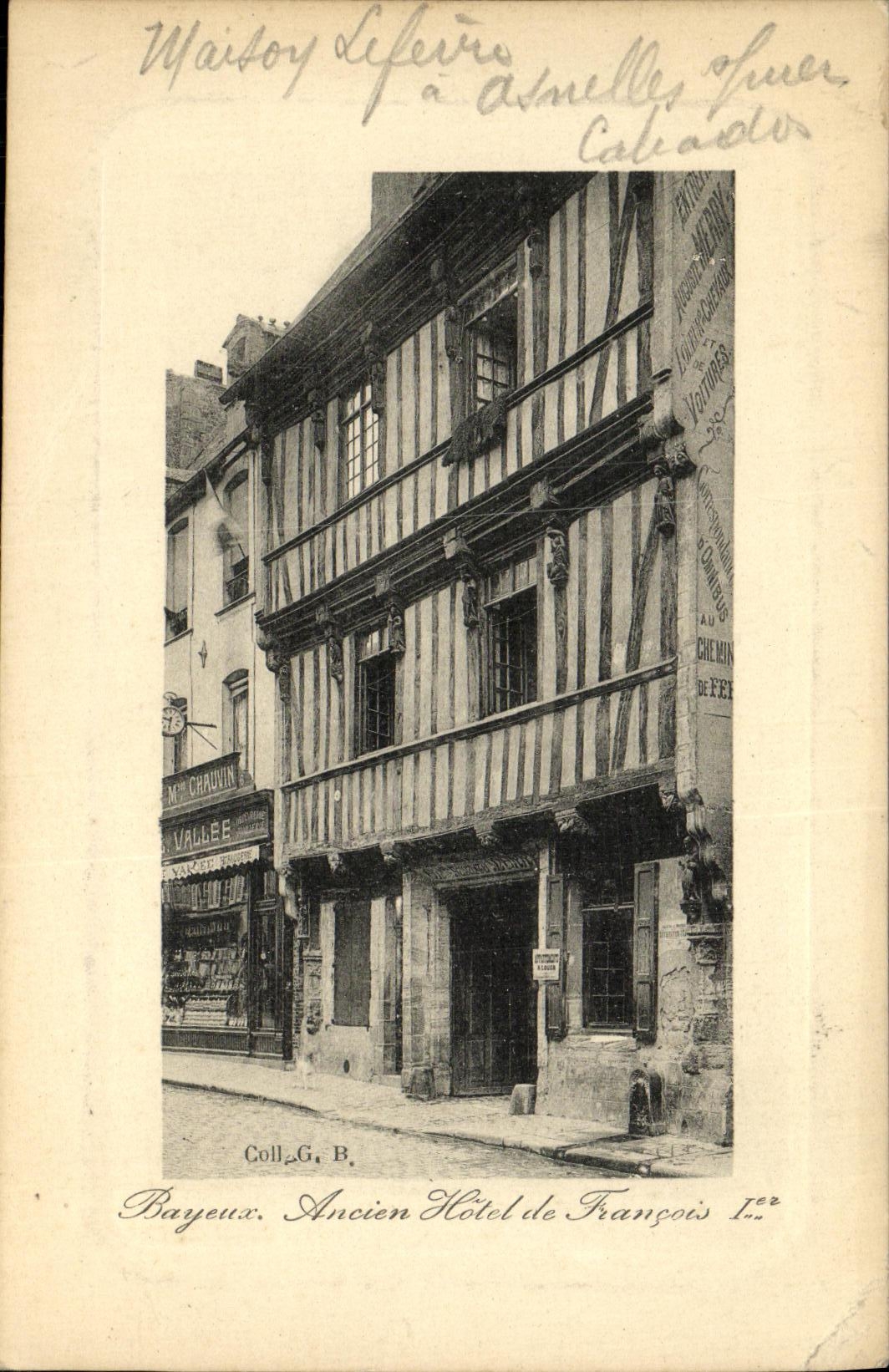 Bayeux — Ancien Hôtel de François Ier — Coll. G. B.