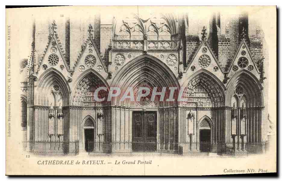 Cathédrale de Bayeux — Le Grand Portail — Librairie Bayeuxian, Tostain, 44, Rue Saint-Martin