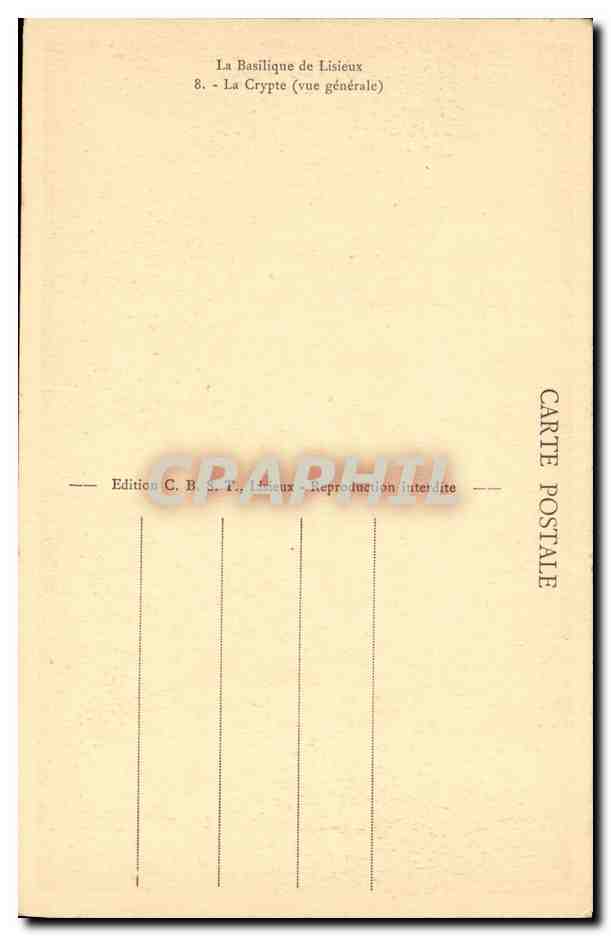 La Basilique de Lisieux — La Crypte (vue générale) — Edition C. B. T. Lisieux — Reverso