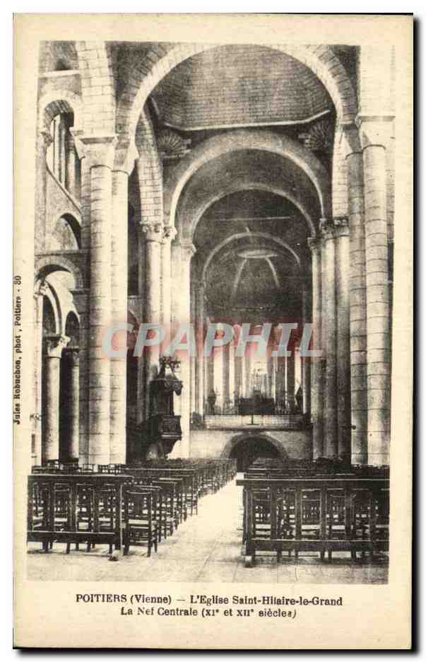 Poitiers (Vienne) — L'Église Saint-Hilaire-le-Grand — La Nef Centrale (XIe et XIIe siècles) — Jules Robuchon, phot. - Potlier - 30